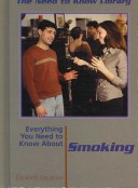 Cover of Everything You Need to Know about Smoking