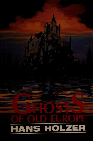 Cover of Ghosts of Old Europe