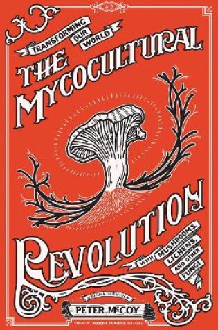 Cover of The Mycocultural Revolution