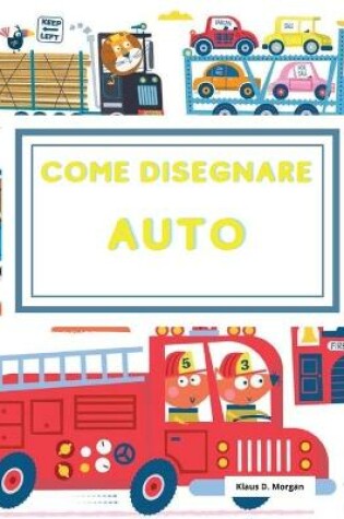 Cover of Come disegnare auto