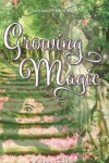 Book cover for Growing Magic