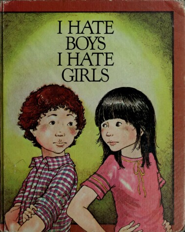 Book cover for I Hate Boys, I Hate Girls