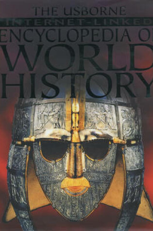 Cover of The Usborne Internet-linked Encyclopedia of World History