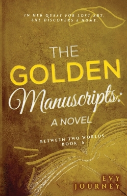 Book cover for The Golden Manuscripts