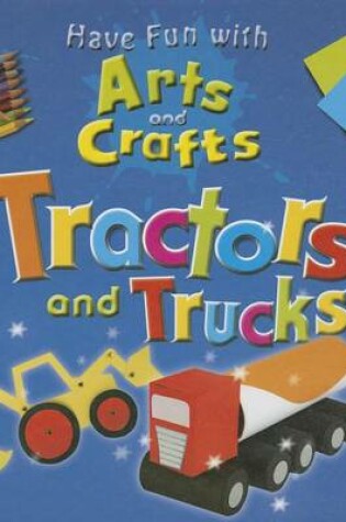 Cover of Tractors and Trucks