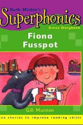 Cover of Green Storybook: Fiona Fusspot