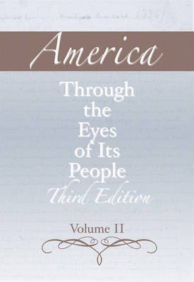 Book cover for America through the Eyes of Its People, Volume 2