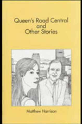 Cover of Queen's Road Central and Other Stories