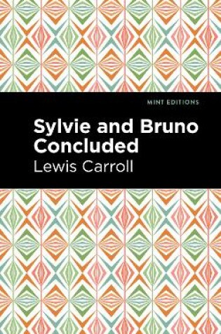 Cover of Sylvie and Bruno Concluded