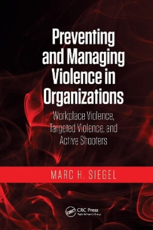 Cover of Preventing and Managing Violence in Organizations