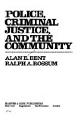 Cover of Police, Criminal Justice, and the Community