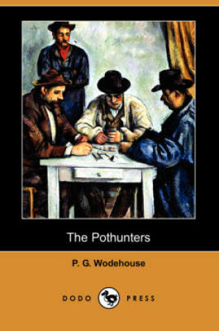 Cover of The Pothunters (Dodo Press)