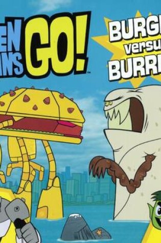 Cover of Burger Versus Burrito