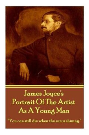 Cover of James Joyce's The Portrait Of The Artist As A Young Man