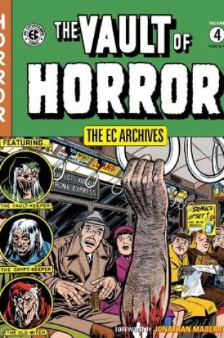 Cover of The Ec Archives: Vault Of Horror Volume 4
