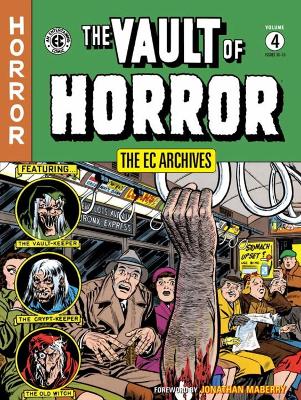 Book cover for The Ec Archives: Vault Of Horror Volume 4