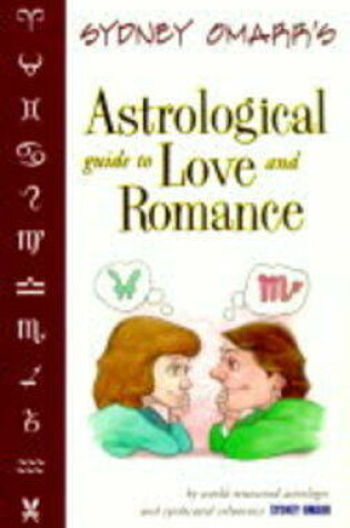 Cover of Astrological Guide to Love and Romance