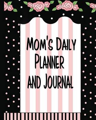 Cover of Mom's Daily Planner and Journal