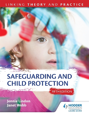 Book cover for Safeguarding and Child Protection 5th Edition: Linking Theory and Practice