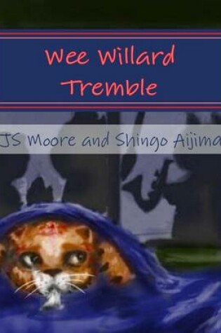 Cover of Wee Willard Tremble