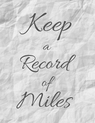 Book cover for Keep a record of Miles