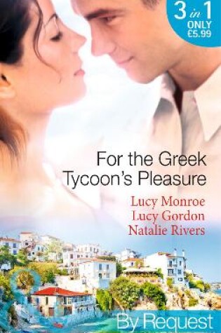 Cover of For the Greek Tycoon's Pleasure