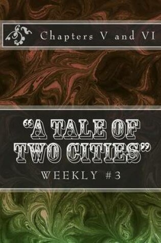 Cover of "A Tale of Two Cities" Weekly #3