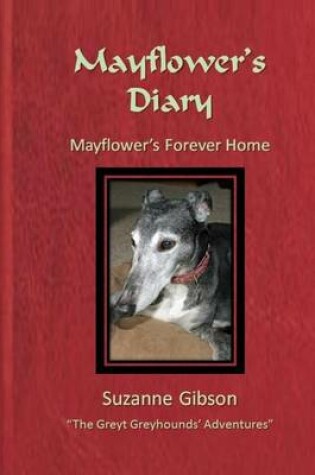 Cover of Mayflower's Diary - Mayflower's Forever Home