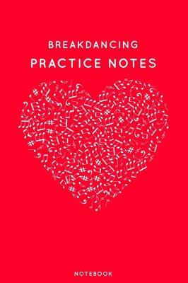 Book cover for Breakdancing Practice Notes