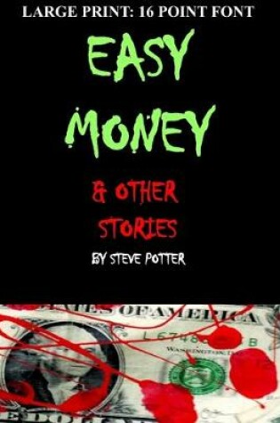 Cover of Easy Money & Other Stories