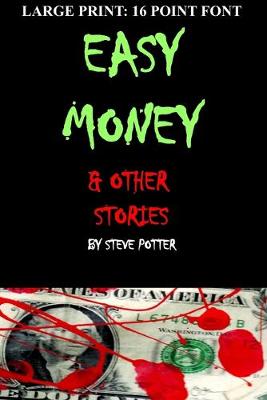 Book cover for Easy Money & Other Stories