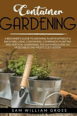 Cover of Container Gardening