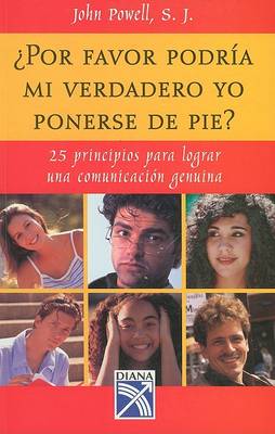 Book cover for Por Favor Podria Mi Verdadero Yo Ponerse de Pie?