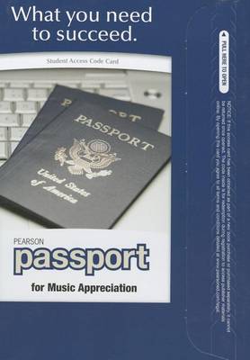 Book cover for Pearson Passport -- Standalone Access Card -- for Music Appreciation