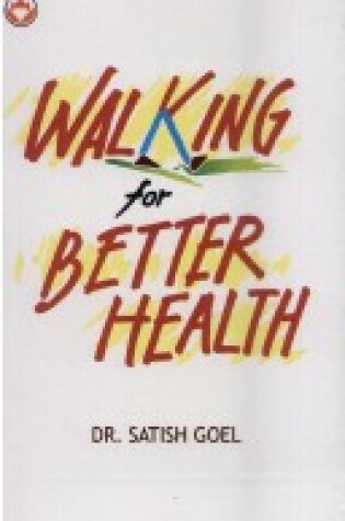 Cover of Walking for Better Health