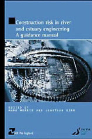 Cover of Construction Risk in Coastal Engineering (HR Wallingford titles)