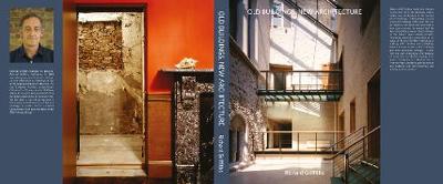 Book cover for Old Buildings, New Architecture