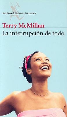 Book cover for La Interrupcion de Todo
