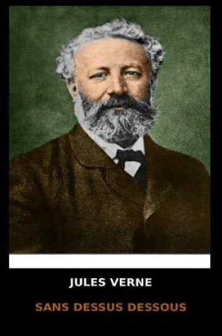 Cover of Jules Verne - Sans Dessus Dessous