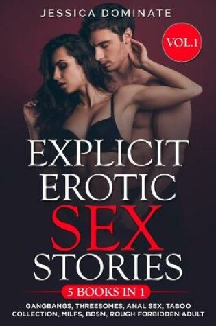 Cover of Explicit Erotic Sex Stories (5 Books in 1) Vol.1