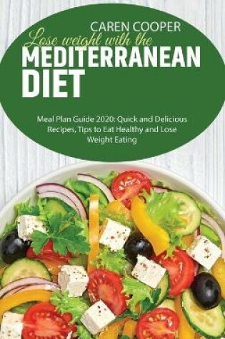 Cover of Lose weight with the Mediterranean diet