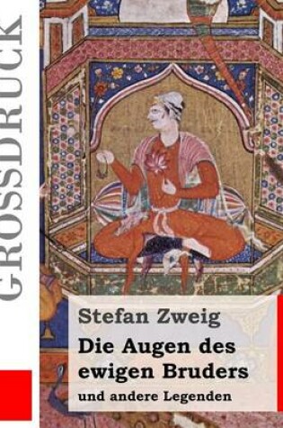 Cover of Die Augen des ewigen Bruders (Grossdruck)