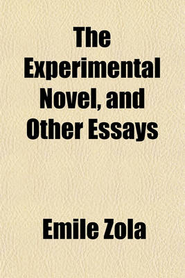 Book cover for The Experimental Novel, and Other Essays