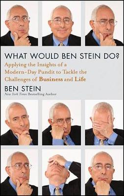 Book cover for What Would Ben Stein Do?