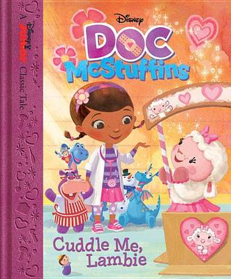 Book cover for Doc McStuffins Cuddle Me, Lambie
