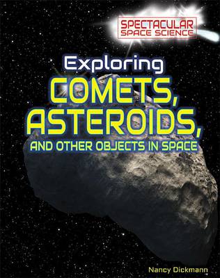 Book cover for Exploring Comets, Asteroids, and Other Objects in Space