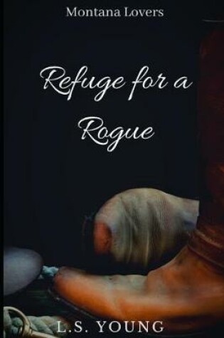 Cover of Refuge for a Rogue