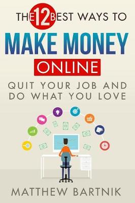 Book cover for The 12 Best Ways to Make Money Online