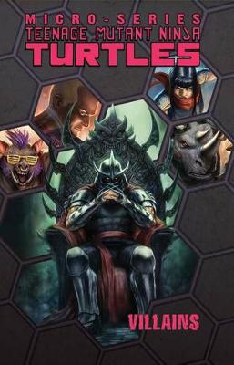 Book cover for Teenage Mutant Ninja Turtles Villains Micro-Series Volume 2