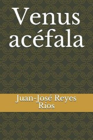 Cover of Venus acéfala